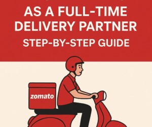 How to Join Zomato as a Full-Time Delivery Partner: Complete Guide 2025